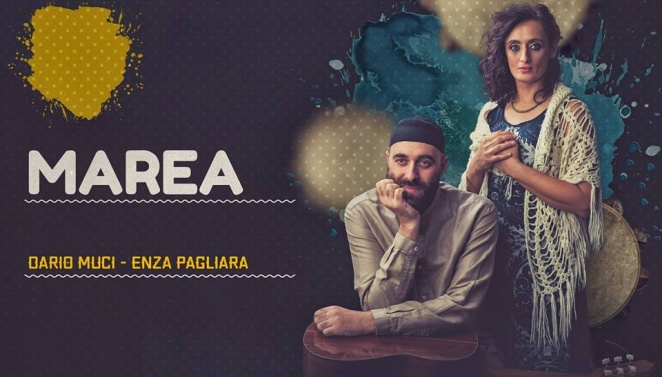 Marea - Dario Muci e Enza Pagliara live al Castello Volante
