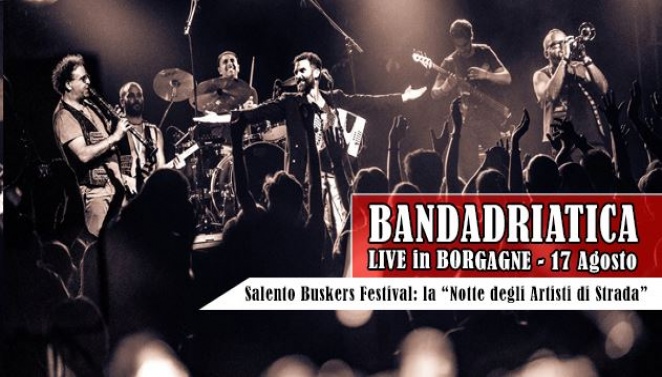 BANDADRIATICA live in BORGAGNE