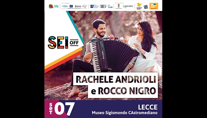 RACHELE ANDRIOLI E ROCCO NIGRO A LECCE PER SEI OFF